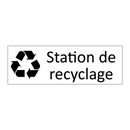 Station de recyclage
