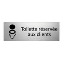 Toilette réservée aux clients