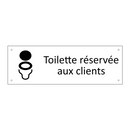 Toilette réservée aux clients