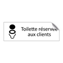 Toilette réservée aux clients