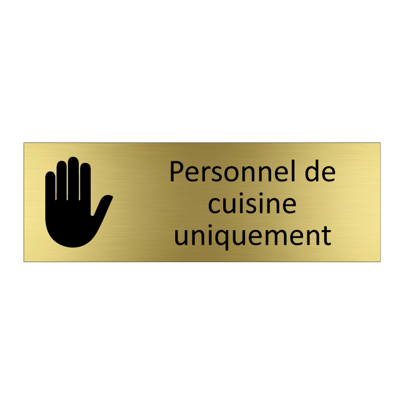 Personnel de cuisine uniquement