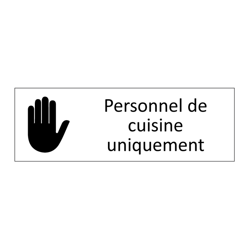 Personnel de cuisine uniquement