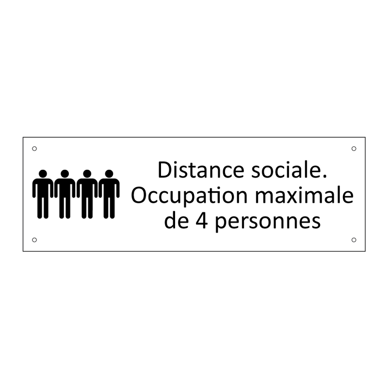 Distance sociale. Occupation maximale de 4 personnes