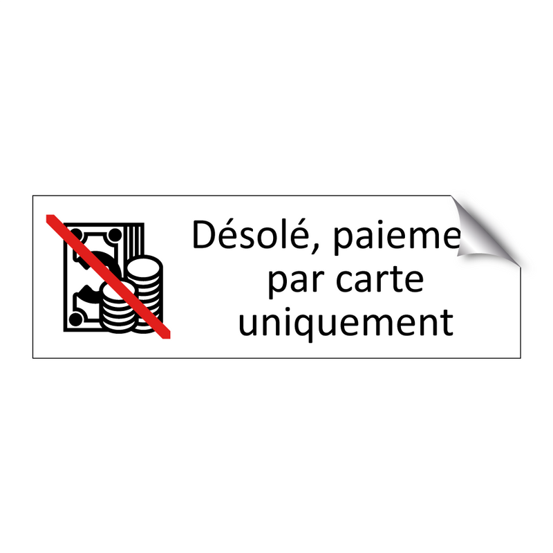 Désolé, paiement par carte uniquement