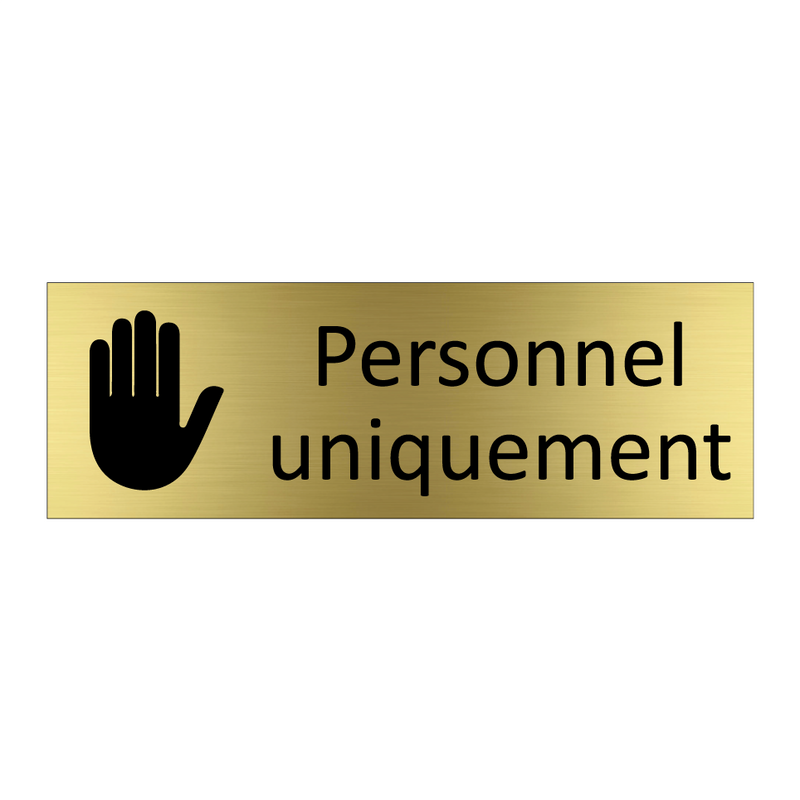 Personnel uniquement