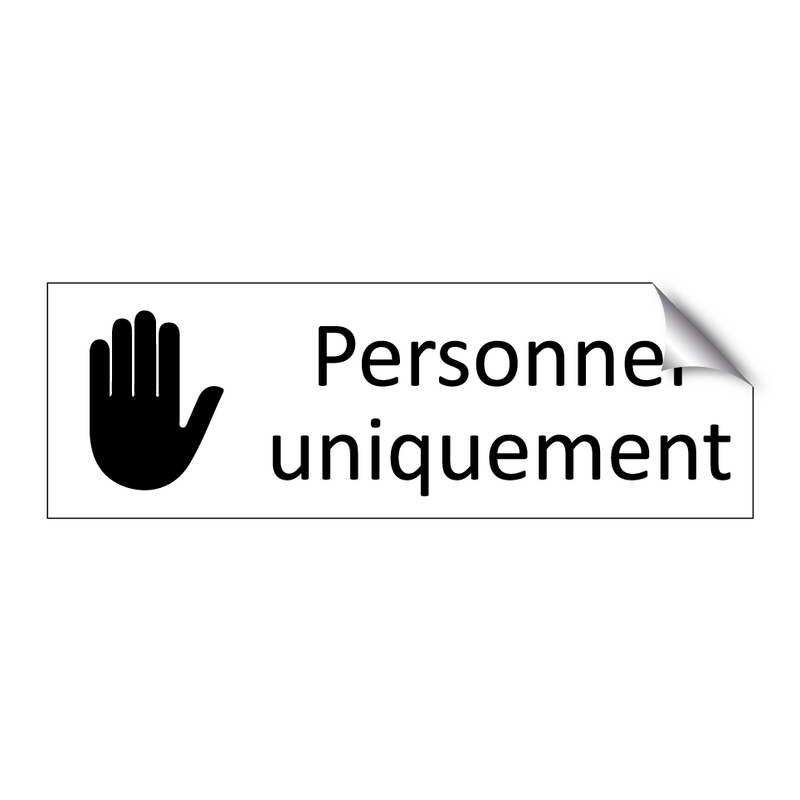 Personnel uniquement