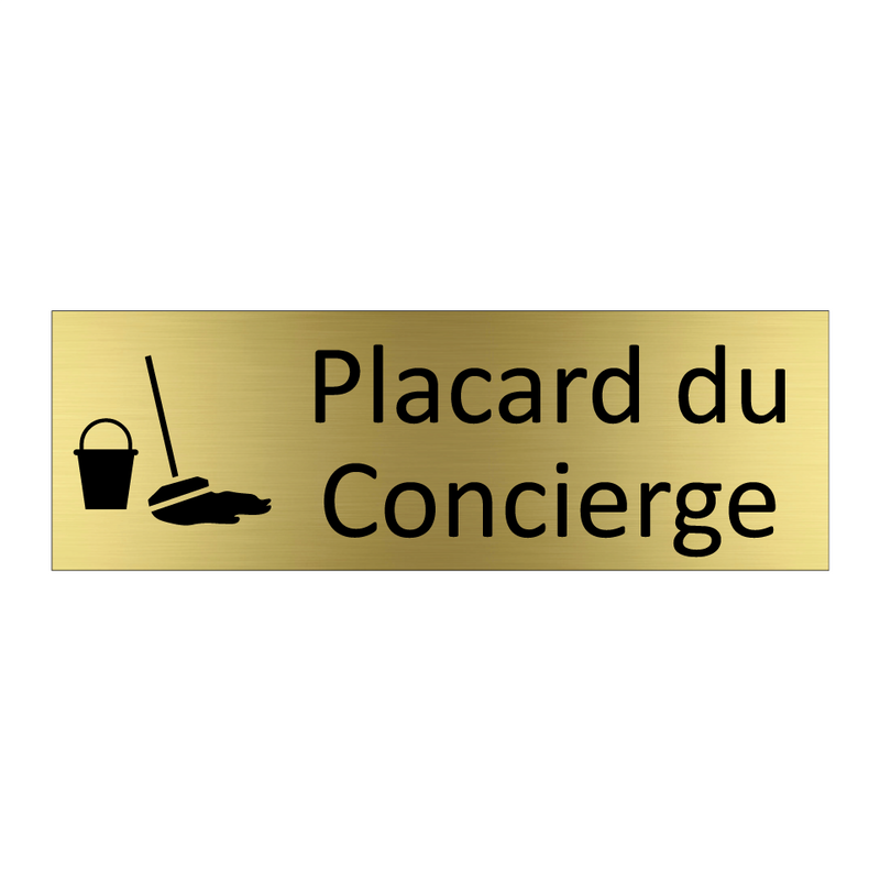 Placard du Concierge