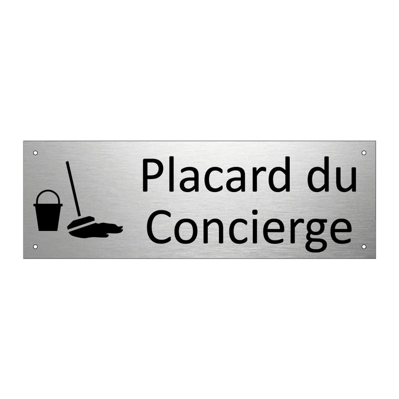 Placard du Concierge