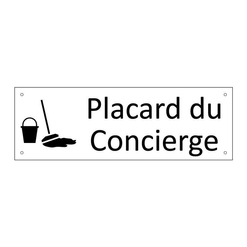 Placard du Concierge