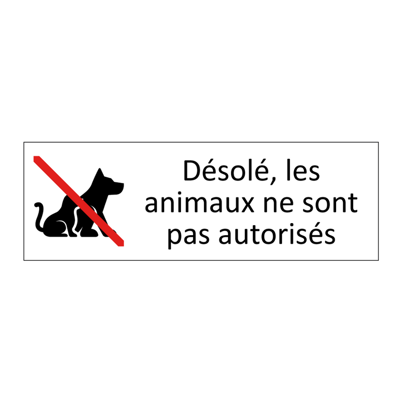 Désolé, les animaux ne sont pas autorisés