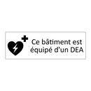 Ce bâtiment est équipé d'un DEA