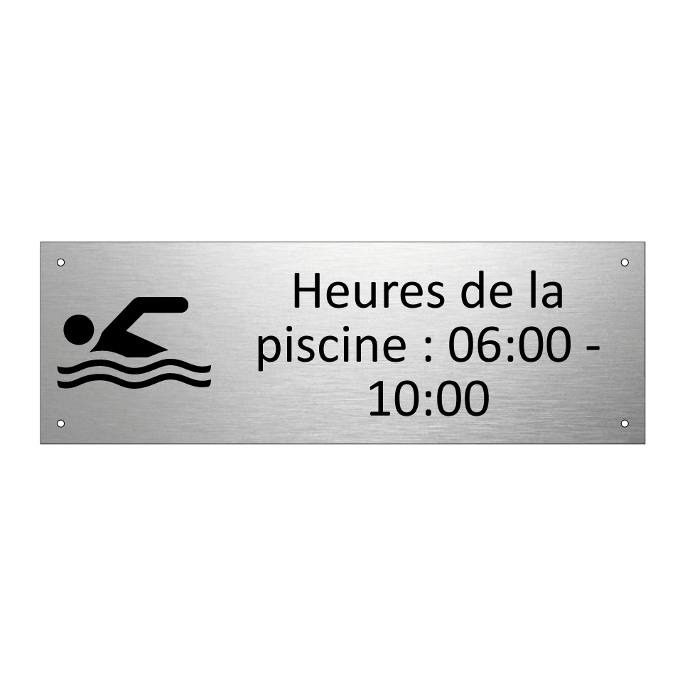 Heures de la piscine : 06:00 - 10:00