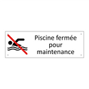 Piscine fermée pour maintenance