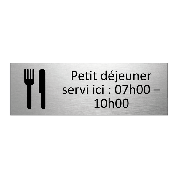 Petit déjeuner servi ici : 07h00 – 10h00
