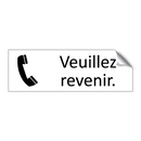 Veuillez revenir.