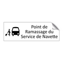 Point de Ramassage du Service de Navette