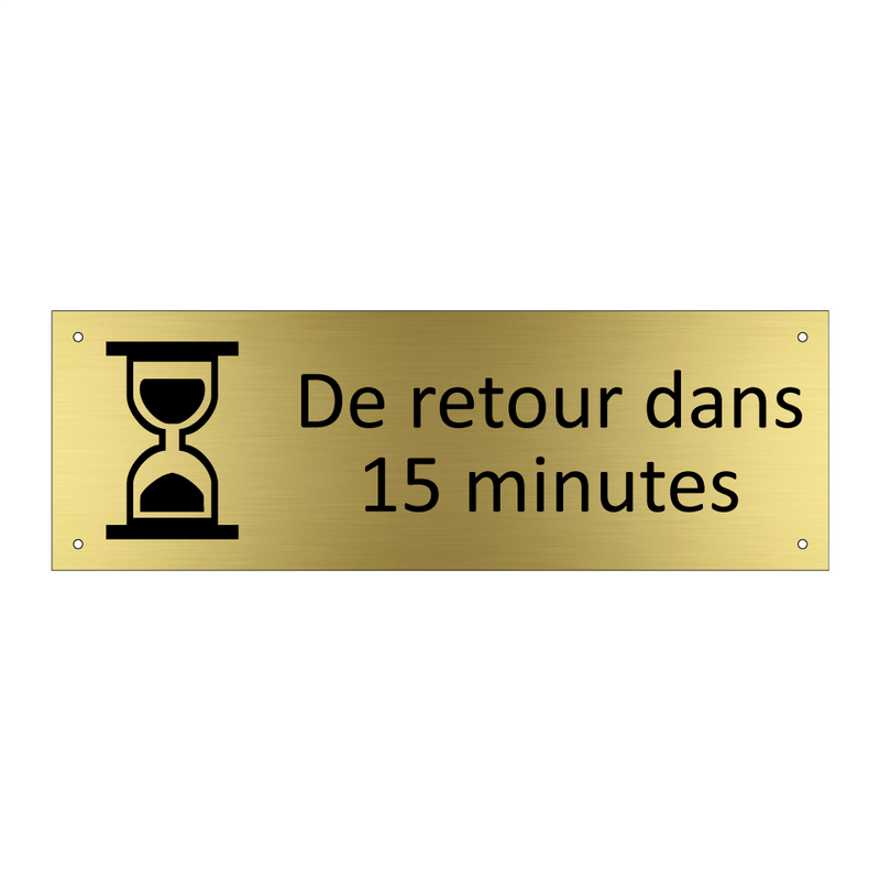 De retour dans 15 minutes