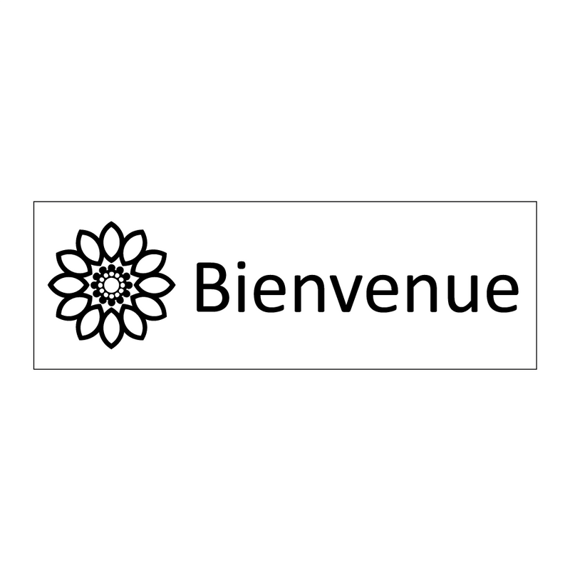 Bienvenue
