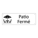 Patio Fermé