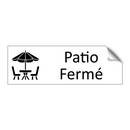 Patio Fermé