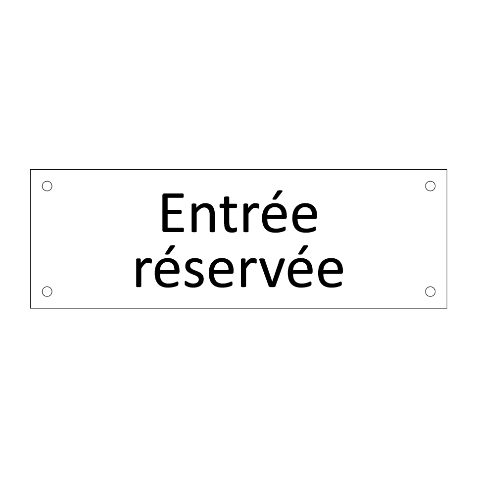 Entrée réservée