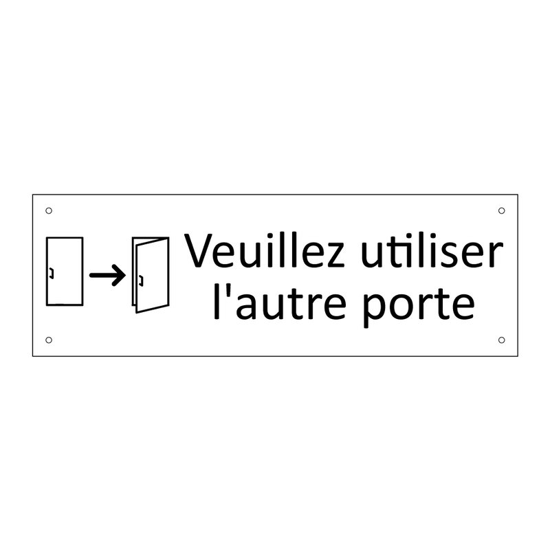Veuillez utiliser l'autre porte