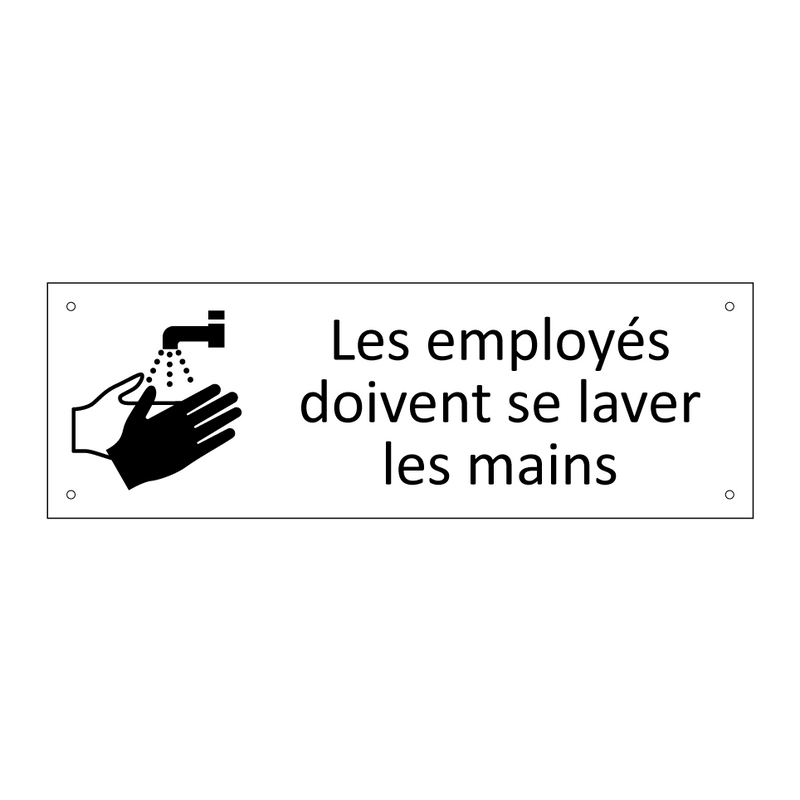 Les employés doivent se laver les mains