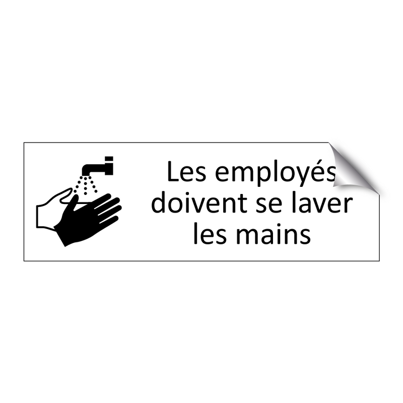 Les employés doivent se laver les mains