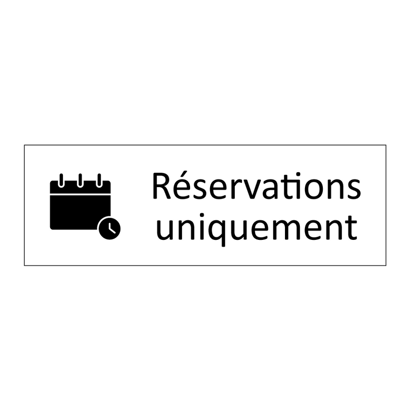 Réservations uniquement