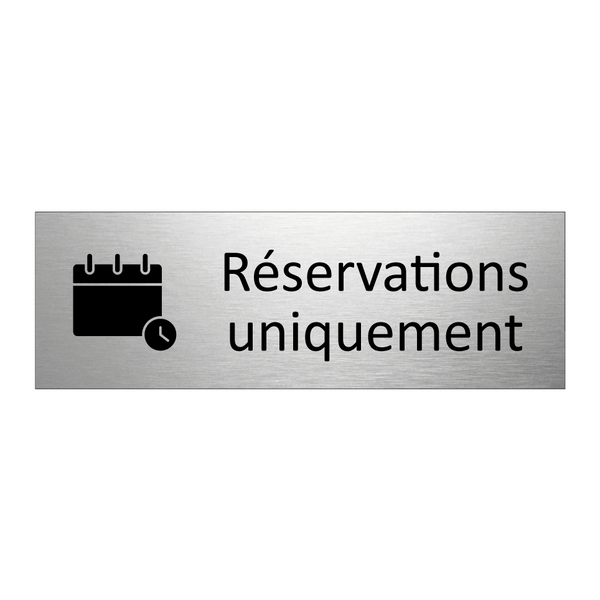 Réservations uniquement