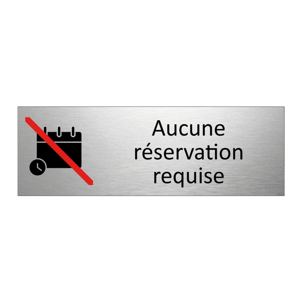 Aucune réservation requise