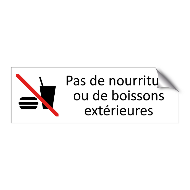 Pas de nourriture ou de boissons extérieures
