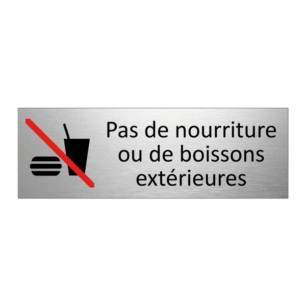 Pas de nourriture ou de boissons extérieures