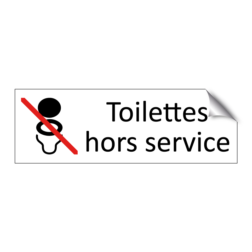 Toilettes hors service