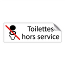 Toilettes hors service