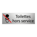 Toilettes hors service