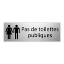 Pas de toilettes publiques