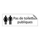 Pas de toilettes publiques