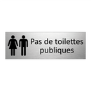 Pas de toilettes publiques