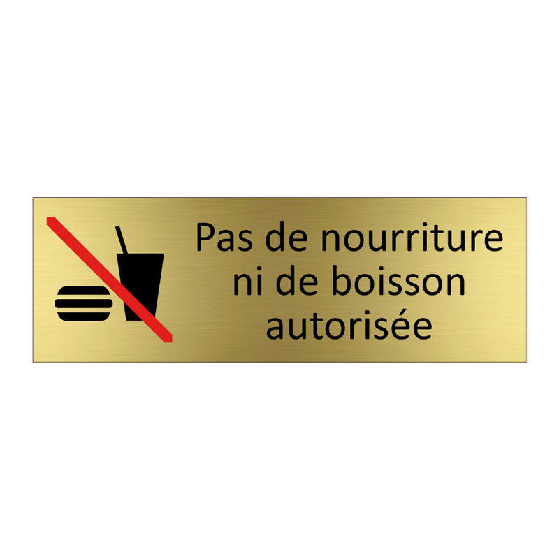 Pas de nourriture ni de boisson autorisée