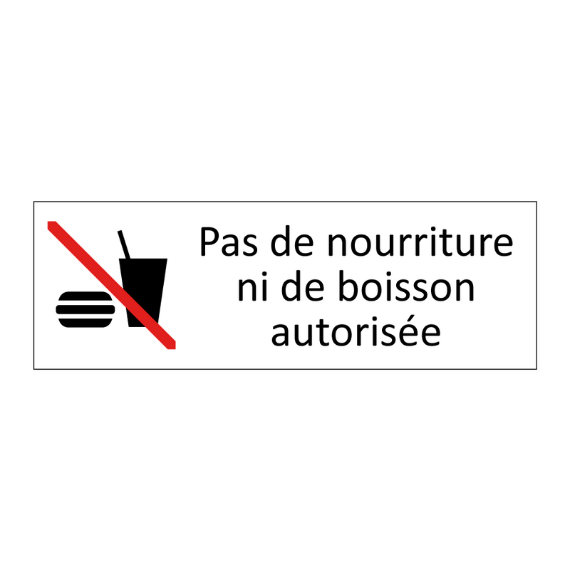 Pas de nourriture ni de boisson autorisée