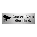 Souriez ! Vous êtes filmé.
