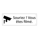 Souriez ! Vous êtes filmé.