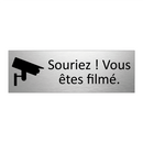 Souriez ! Vous êtes filmé.