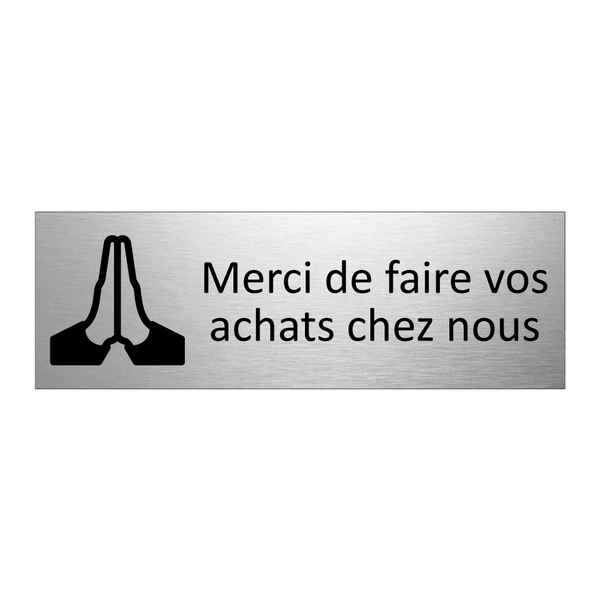 Merci de faire vos achats chez nous