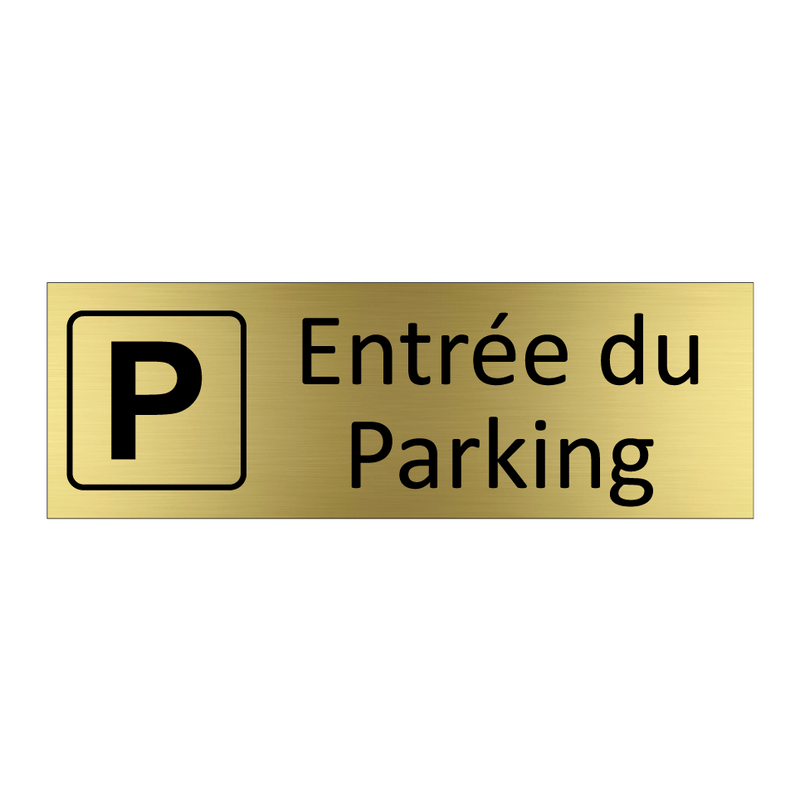 Entrée du Parking