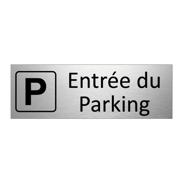Entrée du Parking