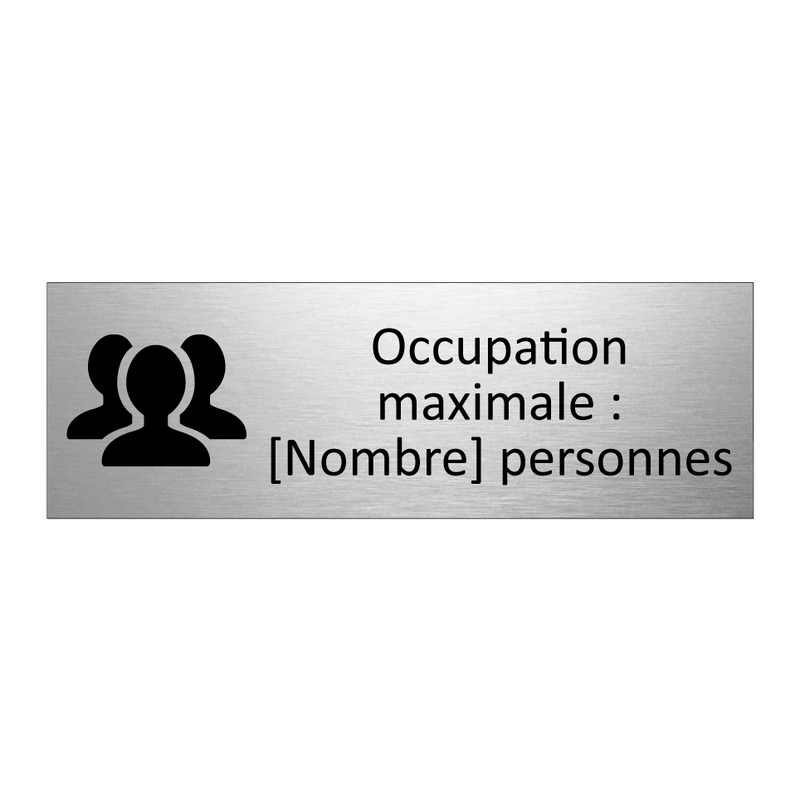 Occupation maximale : [Nombre] personnes