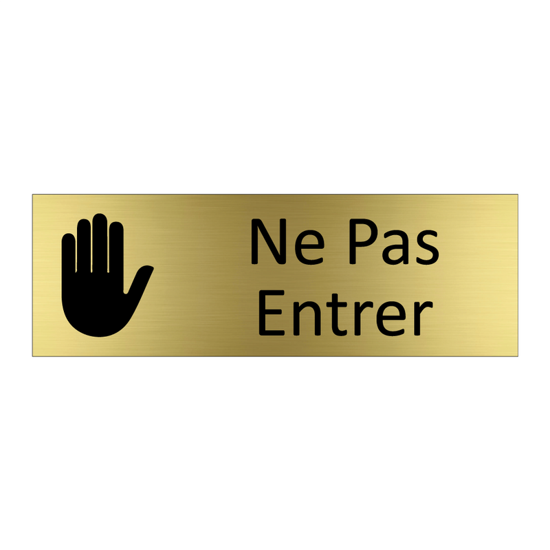 Ne Pas Entrer