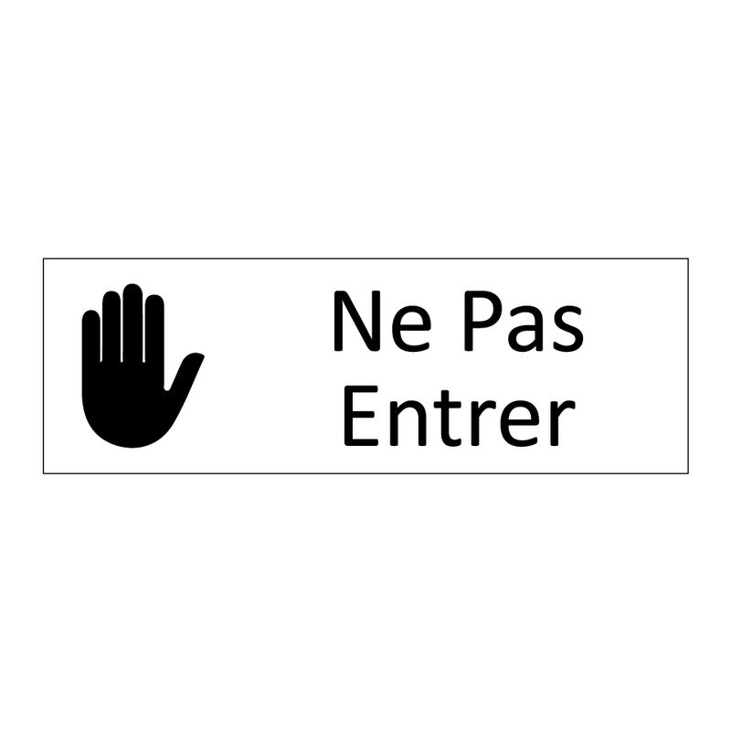 Ne Pas Entrer